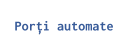 Porți automate